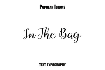 In The Bag vector illustration text saying