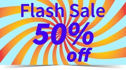 Flash sale 50 percent off discount announcement