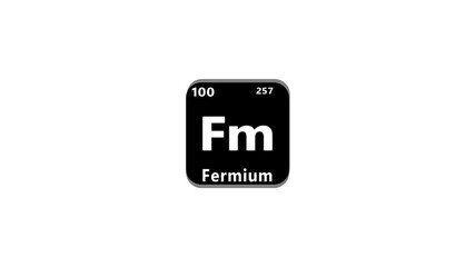 100 Number Fermium (Fm) symbol school chemistry lesson animation element of the periodic table on white background...