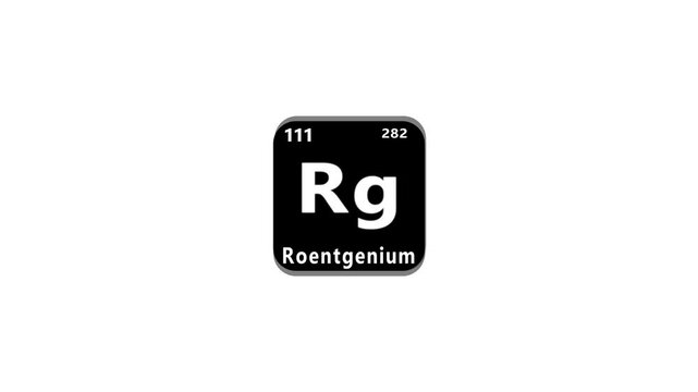 111 Number Roentgenium (Rg) symbol school chemistry lesson animation element of the periodic table on white background...