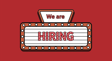 We are hiring sign for employment opportunity announcement today