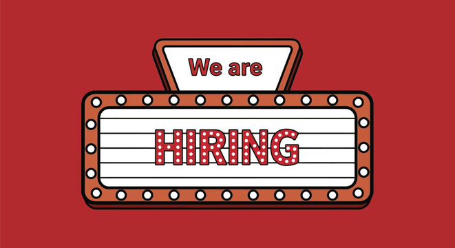 We are hiring sign for employment opportunity announcement today