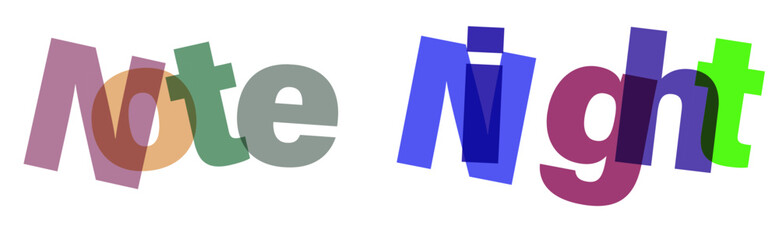 Artistic Display Note Night Colorful Typography Presentation Playful Text Creative Lettering Decorative Font Design Unique Word Arrangement Concept