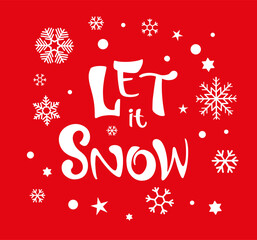 Vector calligraphy. Hand lettering Let it snow for a poster or postcard	