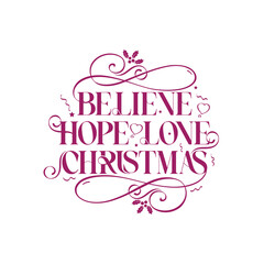 Vintage Christmas Quote – Believe, Hope, Love