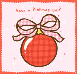 Cute Gingham Coquette Christmas Bauble Ball with Bow Cartoon Hand Drawn, Kawii Girly Festive Greeting card