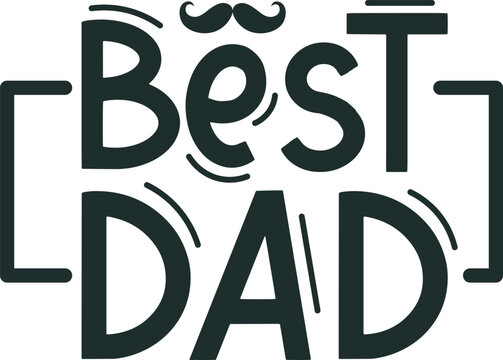 Best DAD lettering with mustache icon celebrating fatherhood