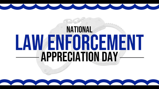 National Law Enforcement Appreciation Day banner design in clean and modern style on white background, perfect for tribute and recognition posts