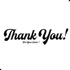Thank You for Your Order Vector Design | Creative Graphic Template. Minimal “Thank You for Your Order” Vector Art. Elegant Thank You for Your Order Illustration. Creative Thank You for Your Order