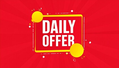 Bright red banner with text "DAILY OFFER" in yellow box