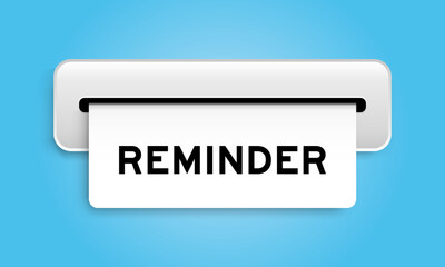 White coupon banner with word reminder from machine on blue color background