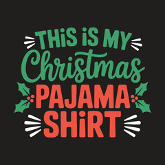 THIS IS MY PAJAMA SHIRT