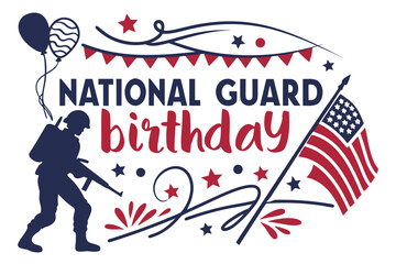NATIONAL GUARD BIRTHDAY vector illustration 