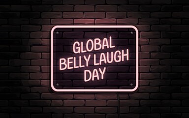 Fototapeta premium Global belly laugh day neon sign on brick wall