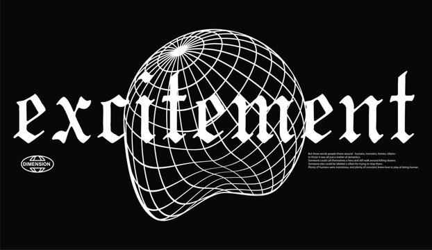 Excitement" text with a wireframe globe and a small logo on a black background