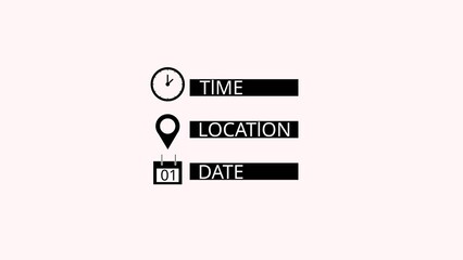 Modern minimal UI animation showing time icon, location pin, and date calendar interface elements . Clean flat design suitable for event intro, schedule display, digital dashboard, futuristic HUD, and