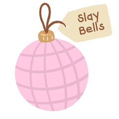 Pink disco ball ornament illustration with slay bells tag trendy retro Christmas clipart perfect for playful festive decor wrapping paper cards digital design and holiday crafts