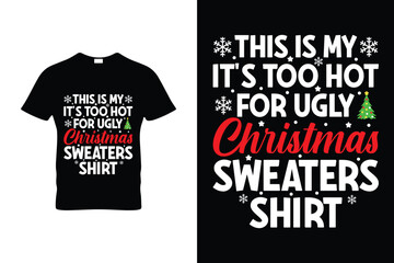 Fototapeta premium Ugly Christmas Sweaters T Shirt 1
