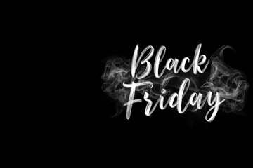 Texte en anglais "Black Friday" en lettres manuscrites blanches entourées de fumée blanche sur fond noir avec espace négatif copyspace pour visuel commercial sobre et élégant  soldes de fin novembre