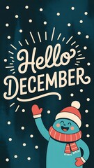 Festive Hello December illustration with snowman and snowy background art