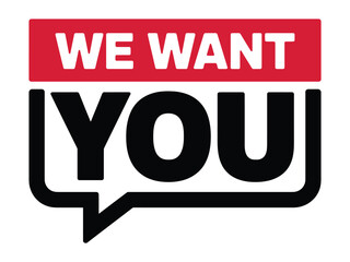 The bold text 'WE WANT YOU' is displayed on a red and black graphic.