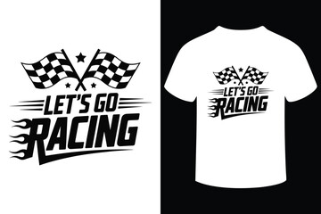 Obraz premium Let s go racing t shirt design with checkered flags and flames