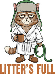 Grumpy Cat in Bathrobe with Coffee and Hose – Funny "Litter's Full" Christmas Humor Illustration