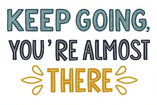 Motivational Quote Illustration for Encouragement and Inspiration