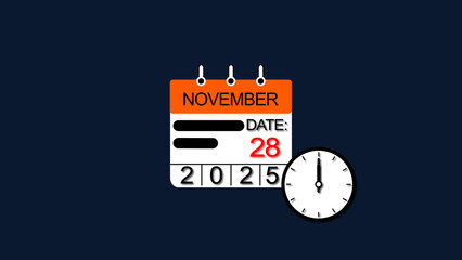November 28 Date 2025 Calendar. 4K calendar with Clock illustration, blue background clean and stunning 4k illustration.	