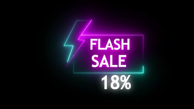 Glowing Neon Flash Sale Promo Animation with Electric Lightning Bolt, Shiny 18 Percent Discount Offer, Futuristic Neon Lights Shopping Banner and Special,Neon flash sale lightning bolt .4k