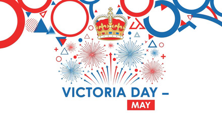 Victoria Day Celebration with Crown and Fireworks.