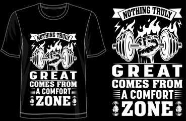 Nothing Truly Great Comes from a Comfort Zone, Motivational T-Shirt, Inspirational Quote Tee, Typography Design, Growth Mindset Shirt, Success Motivation Apparel, Positive Mindset T