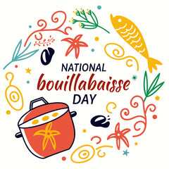 NATIONAL BOUILLABAISSE DAY vector illustration isolated on white background