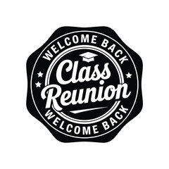 Class reunion welcome back emblem with graduation cap