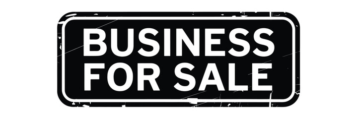 Black and white sign indicating business for sale