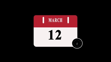 12 March date Calendar Page with Clock countdown animation on black Background. Digital calendar month and date concept design.