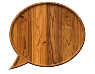 Wooden speech bubble with beautiful natural wood grain