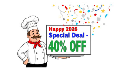 Chef's Special Deal: A cheerful chef, adorned in a classic toque and apron, presents a vibrant sign advertising a Happy 2026 Special Deal with a generous 40% discount, celebrating a culinary offer