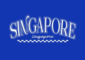 Elegant Vintage Typography Singapore Slogan Design for Tee, T-shirt, Sweatshirt, and Poster Art - Vector