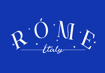 Elegant Vintage Typography Rome Italy Slogan Design for Tee, T-shirt, Sweatshirt, and Poster Art - Vector