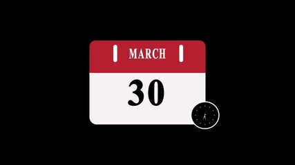 30 March date Calendar Page with Clock countdown animation on black Background. Digital calendar month and date concept design.
