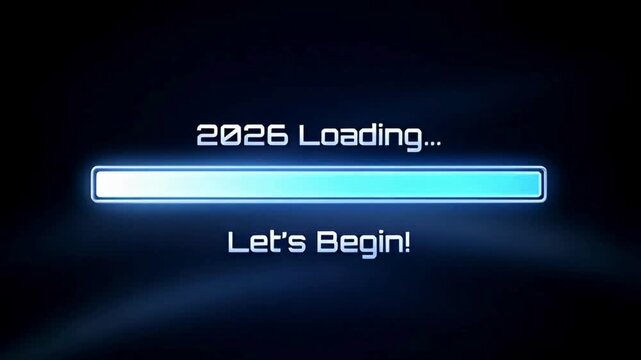 2026 Loading&hellip; futuristic loading bar fills up, then text glows into &ldquo;Let&rsquo;s Begin!&rdquo;