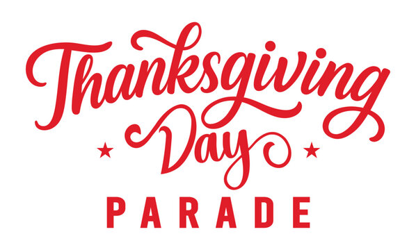 Thanksgiving Day Parade hand-lettered vector text in red on a white background. Features elegant, script calligraphy for "Thanksgiving Day" with stars, and bold, all-caps lettering for "PARADE."