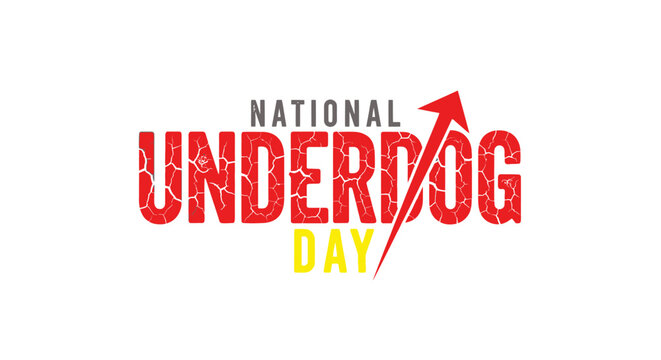 National Underdog Day Text with Red Arrow graphic design vector illustration