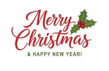 festive merry christmas and happy new year calligraphy with holly leaves and berries for greeting cards and posters