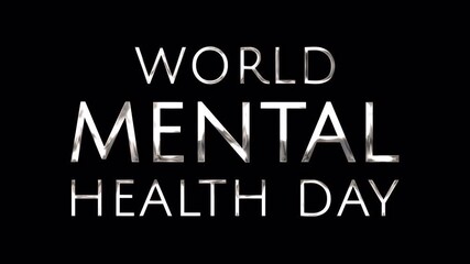 World Mental Health Day golden text with pop up animation on alpha channel. Ideal for mental health related campaigns.