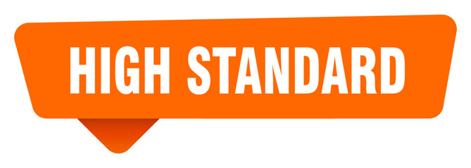 high standard sticker. high standard orange sign isolated on transpatent background