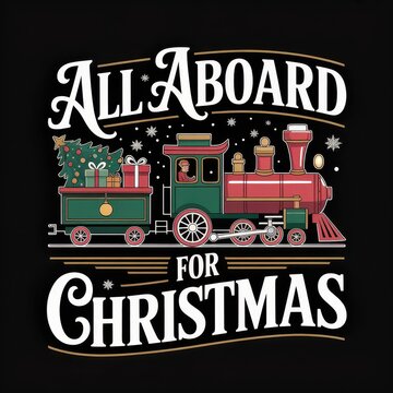 All Aboard for Christmas train with Santa and gifts