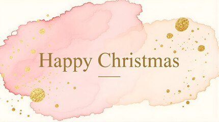 Soft blush and cream watercolor wash, delicate gold paint splatters, “Happy Christmas” in thin modern serif type — subtle and elegant.