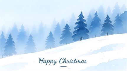 Fototapeta premium Soft watercolor forest on snowy hill, fading pine shapes in misty blue tones, subtle “Happy Christmas” text below — serene and peaceful. 